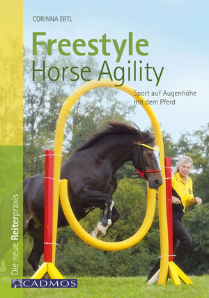 Buchcover Freestyle Horse Agility | Corinna Ertl | EAN 9783840462320 | ISBN 3-8404-6232-0 | ISBN 978-3-8404-6232-0