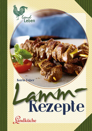 Buchcover Lammrezepte | Karin Faber | EAN 9783840462955 | ISBN 3-8404-6295-9 | ISBN 978-3-8404-6295-5