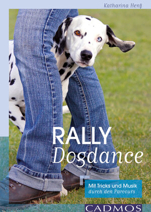 Buchcover Rally Dogdance | Katharina Henf | EAN 9783840463754 | ISBN 3-8404-6375-0 | ISBN 978-3-8404-6375-4