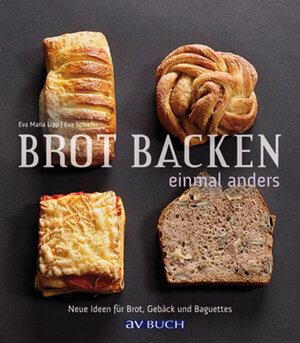 Buchcover Brot backen einmal anders | Eva Maria Lipp | EAN 9783840465192 | ISBN 3-8404-6519-2 | ISBN 978-3-8404-6519-2