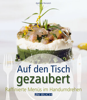 Buchcover Auf den Tisch gezaubert | Nathalie Pernstich | EAN 9783840465215 | ISBN 3-8404-6521-4 | ISBN 978-3-8404-6521-5