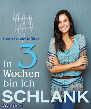 Buchcover In 3 Wochen bin ich schlank | Sven David Müller | EAN 9783840465307 | ISBN 3-8404-6530-3 | ISBN 978-3-8404-6530-7