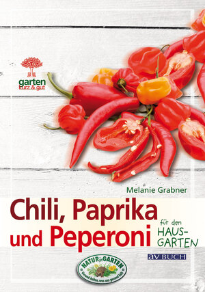 Buchcover Chili, Paprika und Peperoni | Melanie Grabner | EAN 9783840465703 | ISBN 3-8404-6570-2 | ISBN 978-3-8404-6570-3