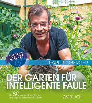 Buchcover Best of der Garten für intelligente Faule | Karl Ploberger | EAN 9783840475573 | ISBN 3-8404-7557-0 | ISBN 978-3-8404-7557-3