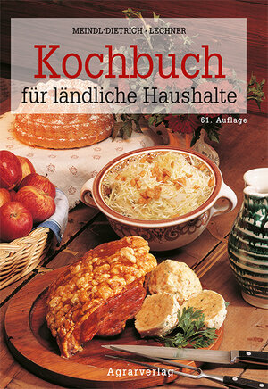 Buchcover Kochbuch für ländliche Haushalte | Karoline Meindl-Dietrich | EAN 9783840483080 | ISBN 3-8404-8308-5 | ISBN 978-3-8404-8308-0