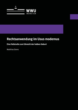 Buchcover Rechtsanwendung im Usus modernus | Matthias Doms | EAN 9783840502187 | ISBN 3-8405-0218-7 | ISBN 978-3-8405-0218-7