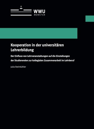 Buchcover Kooperation in der universitären Lehrerbildung | Julia Steinkühler | EAN 9783840502637 | ISBN 3-8405-0263-2 | ISBN 978-3-8405-0263-7
