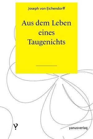 Buchcover Aus dem Leben eines Taugenichts | Josef Freiherr von Eichendorff | EAN 9783840678349 | ISBN 3-8406-7834-X | ISBN 978-3-8406-7834-9
