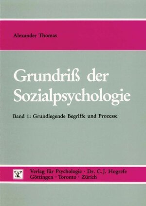 Buchcover Grundriß der Sozialpsychologie | Alexander Thomas | EAN 9783840903649 | ISBN 3-8409-0364-5 | ISBN 978-3-8409-0364-9