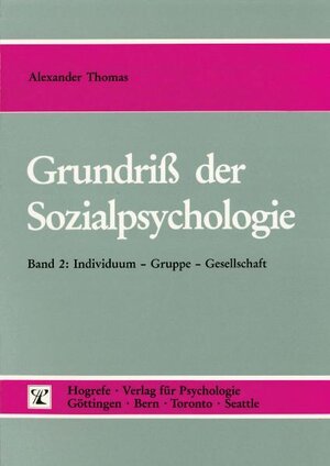 Buchcover Grundriß der Sozialpsychologie | Alexander Thomas | EAN 9783840904073 | ISBN 3-8409-0407-2 | ISBN 978-3-8409-0407-3