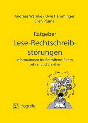 Buchcover Ratgeber Lese-Rechtschreibstörungen | Andreas Warnke | EAN 9783840916359 | ISBN 3-8409-1635-6 | ISBN 978-3-8409-1635-9
