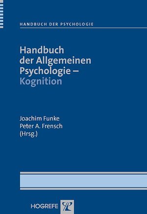 Buchcover Handbuch der Allgemeinen Psychologie – Kognition  | EAN 9783840918469 | ISBN 3-8409-1846-4 | ISBN 978-3-8409-1846-9