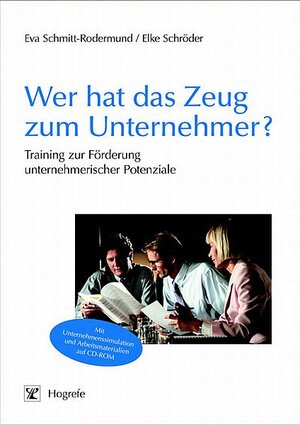 Buchcover Wer hat das Zeug zum Unternehmer? | Eva Schmitt-Rodermund | EAN 9783840918810 | ISBN 3-8409-1881-2 | ISBN 978-3-8409-1881-0