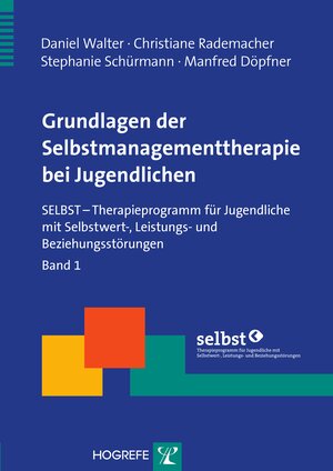 Buchcover Grundlagen der Selbstmanagementtherapie bei Jugendlichen | Daniel Walter | EAN 9783840919015 | ISBN 3-8409-1901-0 | ISBN 978-3-8409-1901-5