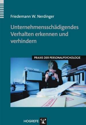 Buchcover Unternehmensschädigendes Verhalten erkennen und verhindern | Friedemann W. Nerdinger | EAN 9783840919718 | ISBN 3-8409-1971-1 | ISBN 978-3-8409-1971-8