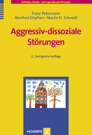 Buchcover Aggressiv-dissoziale Störungen | Franz Petermann | EAN 9783840920547 | ISBN 3-8409-2054-X | ISBN 978-3-8409-2054-7