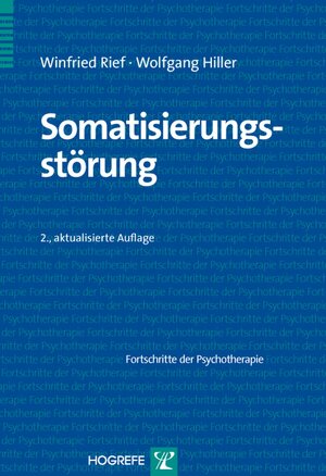 Buchcover Somatisierungsstörung | Winfried Rief | EAN 9783840921261 | ISBN 3-8409-2126-0 | ISBN 978-3-8409-2126-1