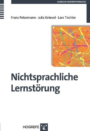 Buchcover Nichtsprachliche Lernstörung | Franz Petermann | EAN 9783840921858 | ISBN 3-8409-2185-6 | ISBN 978-3-8409-2185-8