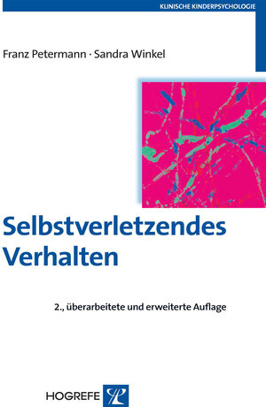 Buchcover Selbstverletzendes Verhalten | Franz Petermann | EAN 9783840922015 | ISBN 3-8409-2201-1 | ISBN 978-3-8409-2201-5