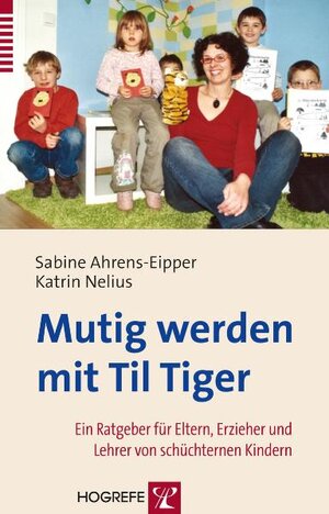 Buchcover Mutig werden mit Til Tiger | Sabine Ahrens-Eipper | EAN 9783840922022 | ISBN 3-8409-2202-X | ISBN 978-3-8409-2202-2