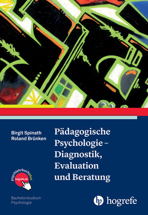 Buchcover Pädagogische Psychologie – Diagnostik, Evaluation und Beratung | Birgit Spinath | EAN 9783840922220 | ISBN 3-8409-2222-4 | ISBN 978-3-8409-2222-0