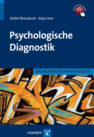 Buchcover Psychologische Diagnostik | André Beauducel | EAN 9783840922565 | ISBN 3-8409-2256-9 | ISBN 978-3-8409-2256-5