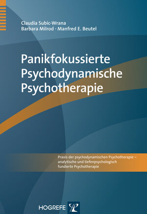 Buchcover Panikfokussierte Psychodynamische Psychotherapie | Claudia Subic-Wrana | EAN 9783840923081 | ISBN 3-8409-2308-5 | ISBN 978-3-8409-2308-1
