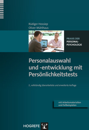 Buchcover Personalauswahl und -entwicklung mit Persönlichkeitstests | Rüdiger Hossiep | EAN 9783840923586 | ISBN 3-8409-2358-1 | ISBN 978-3-8409-2358-6