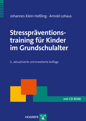 Buchcover Stresspräventionstraining für Kinder im Grundschulalter | Johannes Klein-Heßling | EAN 9783840924316 | ISBN 3-8409-2431-6 | ISBN 978-3-8409-2431-6