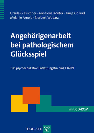 Buchcover Angehörigenarbeit bei pathologischem Glücksspiel | Ursula G. Buchner | EAN 9783840924644 | ISBN 3-8409-2464-2 | ISBN 978-3-8409-2464-4