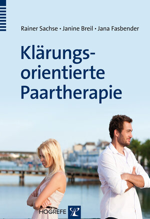Buchcover Klärungsorientierte Paartherapie | Rainer Sachse | EAN 9783840924910 | ISBN 3-8409-2491-X | ISBN 978-3-8409-2491-0