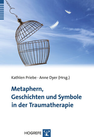 Buchcover Metaphern, Geschichten und Symbole in der Traumatherapie  | EAN 9783840926068 | ISBN 3-8409-2606-8 | ISBN 978-3-8409-2606-8