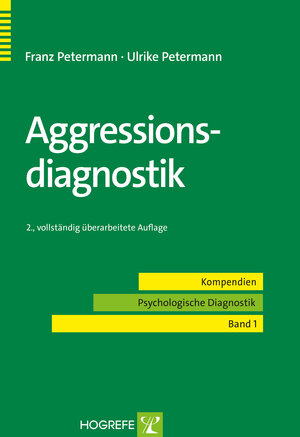 Buchcover Aggressionsdiagnostik | Franz Petermann | EAN 9783840926556 | ISBN 3-8409-2655-6 | ISBN 978-3-8409-2655-6