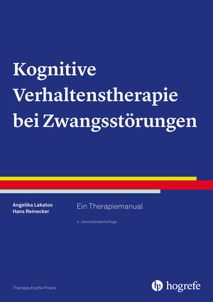 Buchcover Kognitive Verhaltenstherapie bei Zwangsstörungen | Angelika Lakatos | EAN 9783840926730 | ISBN 3-8409-2673-4 | ISBN 978-3-8409-2673-0