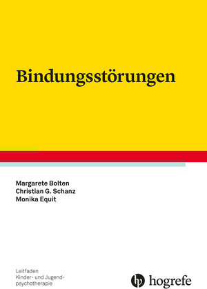 Buchcover Bindungsstörungen | Margarete Bolten | EAN 9783840927324 | ISBN 3-8409-2732-3 | ISBN 978-3-8409-2732-4