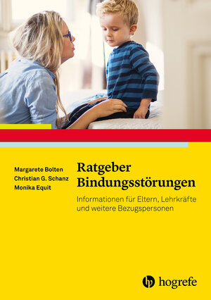 Buchcover Ratgeber Bindungsstörungen | Margarete Bolten | EAN 9783840927331 | ISBN 3-8409-2733-1 | ISBN 978-3-8409-2733-1