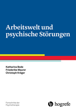 Buchcover Arbeitswelt und psychische Störungen | Katharina Bode | EAN 9783840927584 | ISBN 3-8409-2758-7 | ISBN 978-3-8409-2758-4