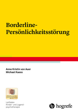 Buchcover Borderline-Persönlichkeitsstörung | Anne Kristin von Auer | EAN 9783840927751 | ISBN 3-8409-2775-7 | ISBN 978-3-8409-2775-1