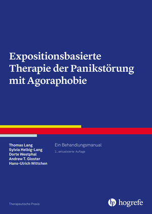 Buchcover Expositionsbasierte Therapie der Panikstörung mit Agoraphobie | Thomas Lang | EAN 9783840928673 | ISBN 3-8409-2867-2 | ISBN 978-3-8409-2867-3