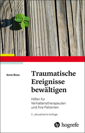 Buchcover Traumatische Ereignisse bewältigen | Anne Boos | EAN 9783840929526 | ISBN 3-8409-2952-0 | ISBN 978-3-8409-2952-6