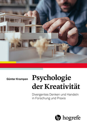Buchcover Psychologie der Kreativität | Günter Krampen | EAN 9783840929823 | ISBN 3-8409-2982-2 | ISBN 978-3-8409-2982-3
