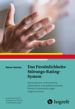 Buchcover Das Persönlichkeits-Störungs-Rating-System | Rainer Sachse | EAN 9783840929946 | ISBN 3-8409-2994-6 | ISBN 978-3-8409-2994-6