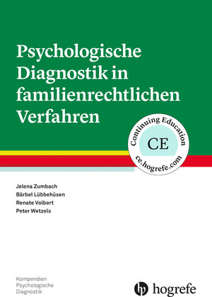 Buchcover Psychologische Diagnostik in familienrechtlichen Verfahren | Jelena Zumbach | EAN 9783840930232 | ISBN 3-8409-3023-5 | ISBN 978-3-8409-3023-2