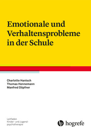 Buchcover Emotionale und Verhaltensprobleme in der Schule | Charlotte Hanisch | EAN 9783840930959 | ISBN 3-8409-3095-2 | ISBN 978-3-8409-3095-9