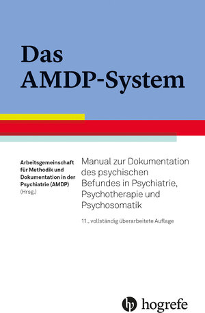 Buchcover Das AMDP-System  | EAN 9783840931574 | ISBN 3-8409-3157-6 | ISBN 978-3-8409-3157-4