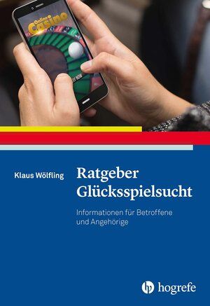 Buchcover Ratgeber Glücksspielsucht | Klaus Wölfling | EAN 9783840931666 | ISBN 3-8409-3166-5 | ISBN 978-3-8409-3166-6