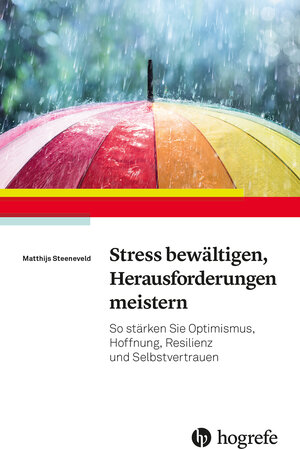 Buchcover Stress bewältigen, Herausforderungen meistern | Matthijs Steeneveld | EAN 9783840932298 | ISBN 3-8409-3229-7 | ISBN 978-3-8409-3229-8