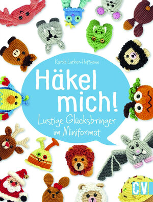 Buchcover Häkel mich! | Karola Luther-Hoffmann | EAN 9783841063960 | ISBN 3-8410-6396-9 | ISBN 978-3-8410-6396-0