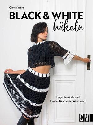 Buchcover Black & White häkeln | Gloria Wille | EAN 9783841067616 | ISBN 3-8410-6761-1 | ISBN 978-3-8410-6761-6