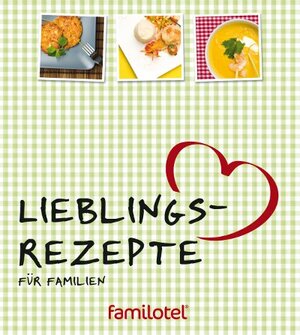 Buchcover Lieblingsrezepte für Familien  | EAN 9783841180025 | ISBN 3-8411-8002-7 | ISBN 978-3-8411-8002-5